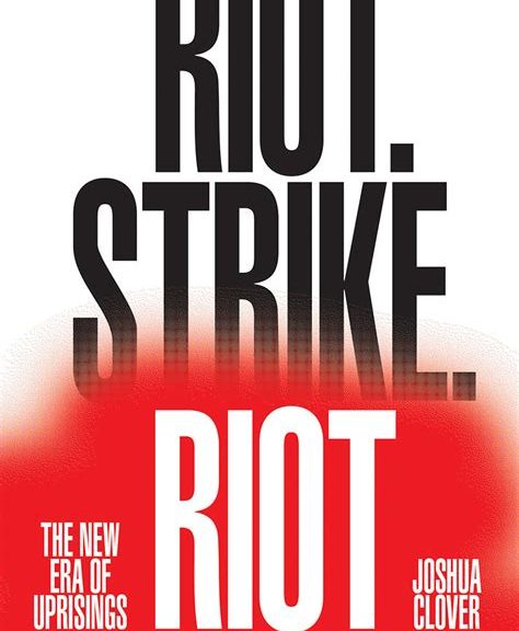 Book cover of "Riot. Strike. Riot"